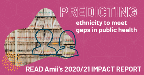 Image des dossiers de santé. Texte : Prédire l'ethnicité pour combler les lacunes en matière de santé publique. Lisez le rapport d'impact 2020/21 d'Amii.
