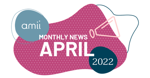 Bulletin mensuel d'Amii Avril 2022