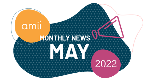 Bulletin mensuel d'Amii - mai 2022